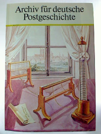 Archiv+f%C3%BCr+deutsche+Postgeschichte.+-+1987%2C+Heft+2.