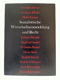 Uwe-Jens+Heuer+%2F+Gerhard+Pflicke+%2F+Horst+Langer+%2F+Erhard+P%C3%A4tzold+u.a.%3ASozialistische+Wirtschaftsentwicklung+und+Recht.