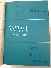 WSI-MITTEILUNGEN+-+25.+Jg.+%2F+1972%3B+kompl.+gebundener+Jahrgang.+-+Zeitschrift+des+Wirtschafts-+und+Sozialwissenschaftlichen+Instituts+des+Deutschen+Gewerkschaftsbundes+GmbH.