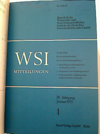 WSI-MITTEILUNGEN+-+28+Jg.+%2F+1975%3B+kompl.+gebundener+Jahrgang.+-+Zeitschrift+des+Wirtschafts-+und+Sozialwissenschaftlichen+Instituts+des+Deutschen+Gewerkschaftsbundes+GmbH.