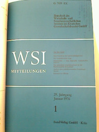 WSI-MITTEILUNGEN+-+29+Jg.+%2F+1976%3B+kompl.+gebundener+Jg.+%28ohne+Heft+6%29+-+Zeitschrift+des+Wirtschafts-+und+Sozialwissenschaftlichen+Instituts+des+Deutschen+Gewerkschaftsbundes+GmbH.