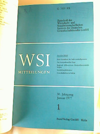 WSI-MITTEILUNGEN+-+30.+Jg.+%2F+1977%3B+kompl.+gebundener+Jahrgang.+-+Zeitschrift+des+Wirtschafts-+und+Sozialwissenschaftlichen+Instituts+des+Deutschen+Gewerkschaftsbundes+GmbH.