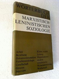 Wolfgang+Eichhorn+u.a.+%28Hg.%29%3AW%C3%B6rterbuch+der+marxistisch-leninistischen+Soziologie.