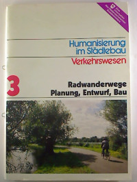 Hans-J%C3%B6rg+Fokken%3A+Radwanderwege+-+Planung%2C+Entwurf%2C+Bau.