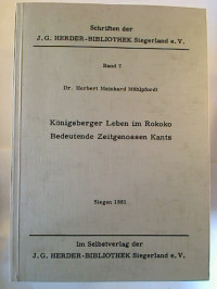 Herbert+Meinhard+M%C3%BChlpfordt%3A+K%C3%B6nigsberger+Leben+im+Rokoko.+-+Bedeutende+Zeitgenossen+Kants.