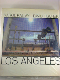 Karol+Kallay+%2F+David+Fischer%3A+Los+Angeles.